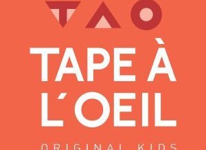 Deux ouvertures au cours du mois d’août chez Tape à L’Oeil