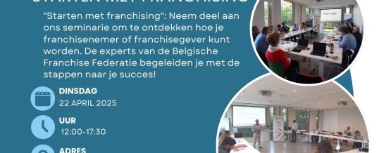 Seminarie “Starten met Franchising” 22/04/2025